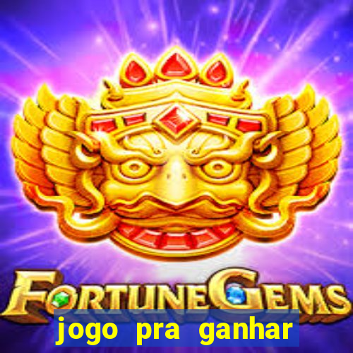 jogo pra ganhar dinheiro sem depositar